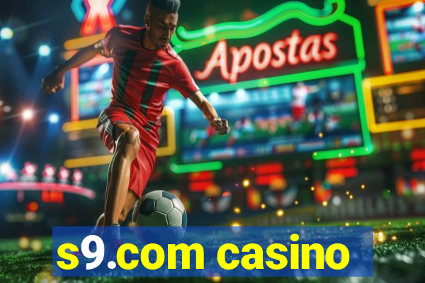 s9.com casino